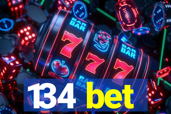 134 bet